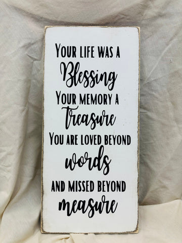 Your life was a blessing